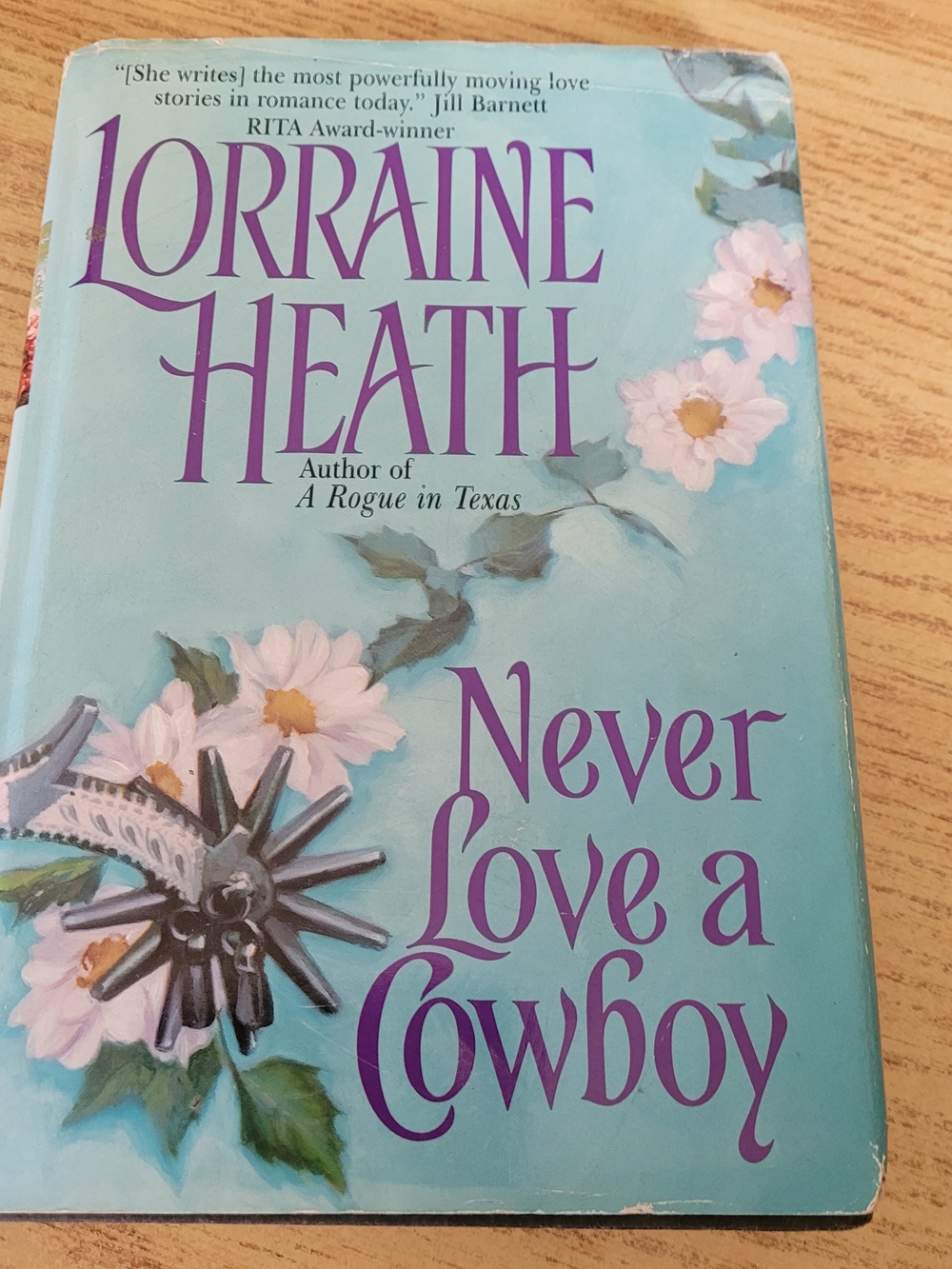 Lorraine Heath - Never Love a Cowboy Book